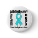 Promote Addiction Recovery Because It Matters Pinback Buttons
