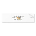 promoted to wife bumper stickers