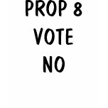 PROP 8 VOTE NO T-shirt (women's)