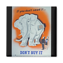 Propaganda Poster "If you don't need it ..." Refrigerator Magnet