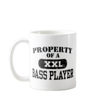 Property of a Bass Player Coffee Mugs