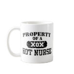 Property of a Hot Nurse Mug