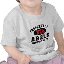 Property of Abels University Tshirts