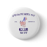 Property of All American Mutt Pins