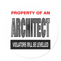 Property Of An Architect Round Stickers