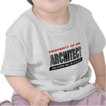 Property Of An Architect Tee Shirt