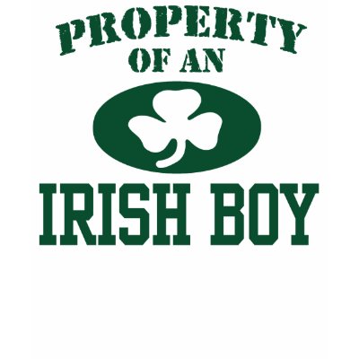 Property of an Irish Boy Shirt by magarmor