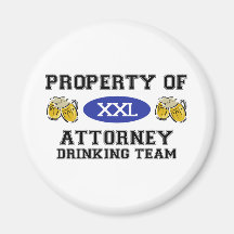 Property of Attorney Drinking Team Magnets