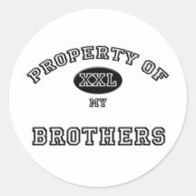 Property of Brothers Round Sticker