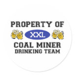 Property of Coal Miner Drinking Team stickers