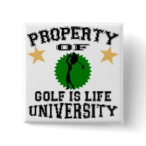 Property Of Golfer University Pinback Buttons