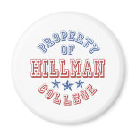 Property Of Hillman College magnets