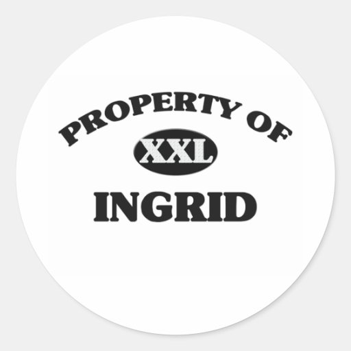 Property of INGRID Sticker