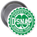 Property of O'snap Irish Drinking Team Pinback Button