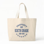 Property Of Sixth Grade Tote Bags