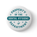 Property of the Dental Hygiene Department buttons