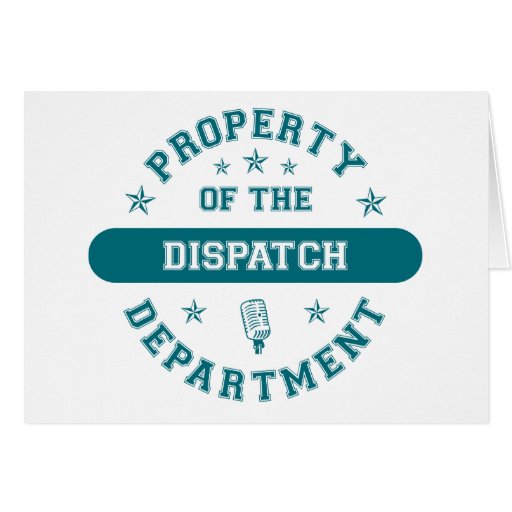 Property of the Dispatch Department Greeting Cards