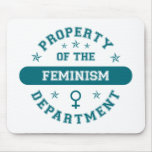 Property of the Feminism Department Mouse Mat
