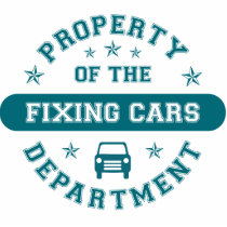 Property of the Fixing Cars Department Cut Out