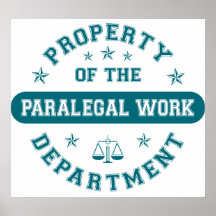 Property of the Paralegal Work Department Posters