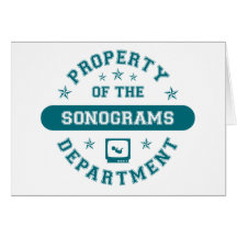 Property of the Sonograms Department Greeting Card