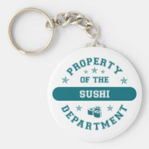 Property of the Sushi Department Keychains