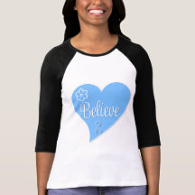 Prostate Cancer Believe Heart T-shirts