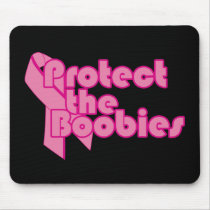 Protect the Boobies Breast Cancer Awareness Mouse Pads