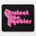 Protect the Boobies Breast Cancer Awareness mousepads