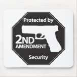 Protected by 2nd Amendment mousepads