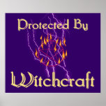 Protected By Witchcraft Poster