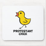 Protestant Chick Mousepad