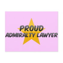 Proud Admiralty Lawyer Postcard