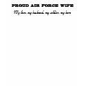 Proud Air Force Wife t-shirts
