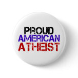 Proud American Atheist Buttons