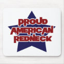 Proud American Redneck mousepads
