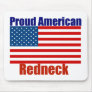 Proud American Redneck Mouse Pad