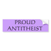 PROUD ANTITHEIST BUMPER STICKERS