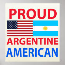 Proud Argentine American Poster