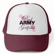 Proud Army Girlfriend Trucker Hats