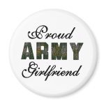 Proud Army Girlfriend magnets