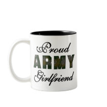 Proud Army Girlfriend Mug
