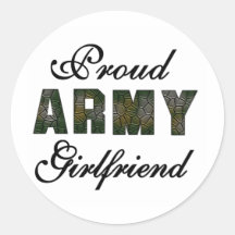 Proud Army Girlfriend Round Stickers