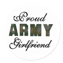 Proud Army Girlfriend Round Stickers