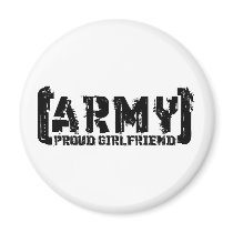 Proud Army Girlfriend - Tattered Refrigerator Magnets