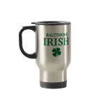 Proud BALTIMORE IRISH! St Patrick's Day Coffee Mug
