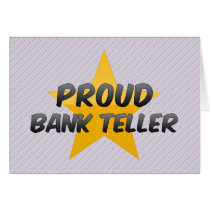 Proud Bank Teller Cards