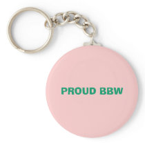 PROUD BBW KEYCHAIN