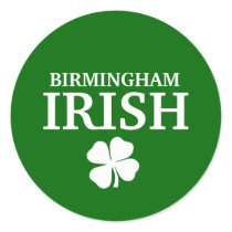 Proud BIRMINGHAM IRISH! St Patrick's Day