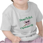 Proud Capitalist Pig t-shirts
